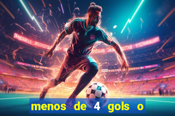 menos de 4 gols o que significa